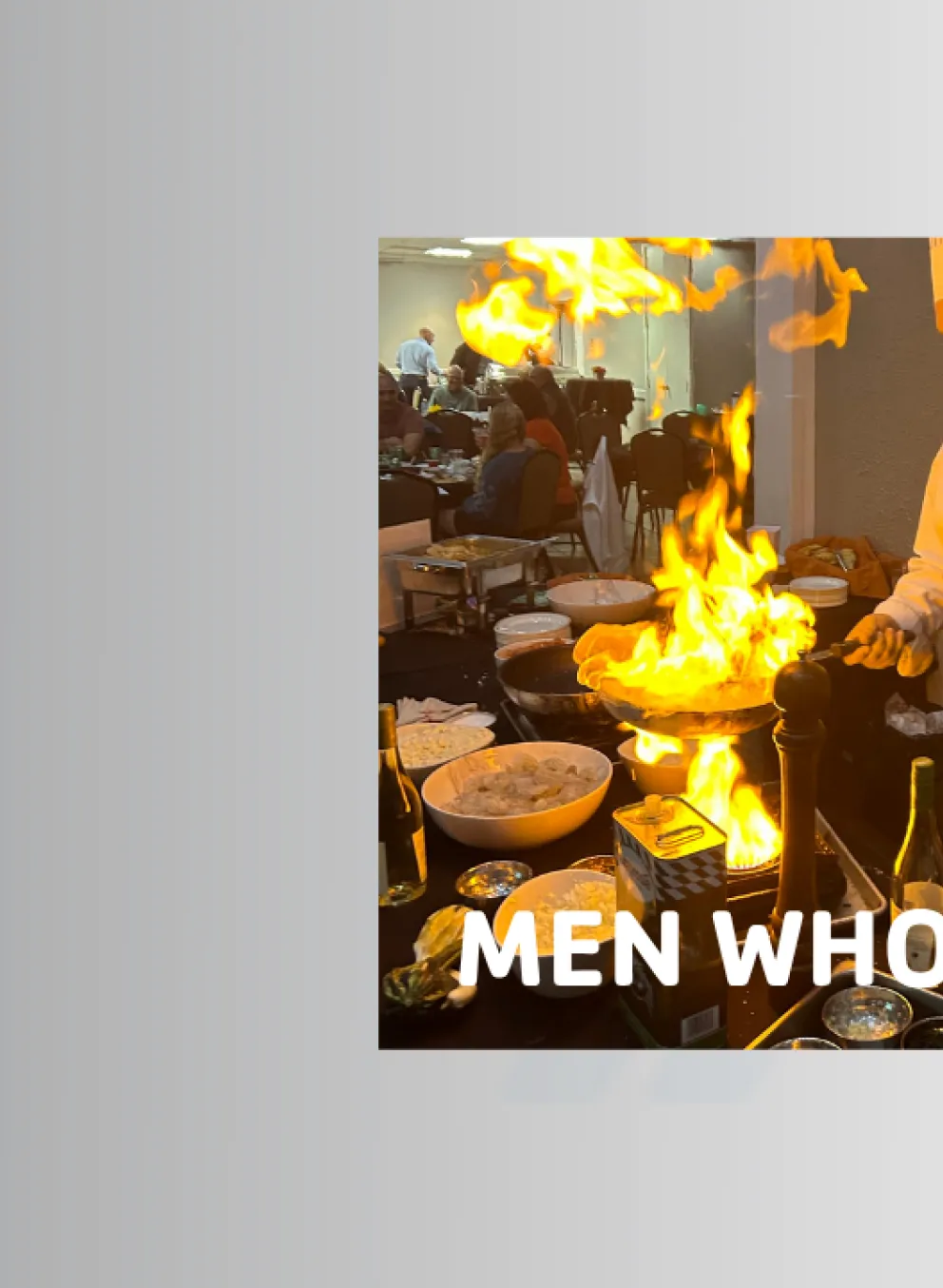 Men Who Cook '26 homepage banner with an image of a chef at the 2026 event cooking a dish with flames emitting from the pan.