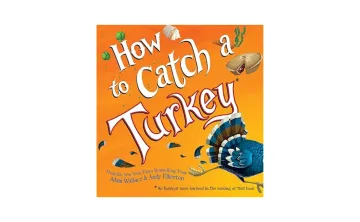 Image of the book cover for "How to Catch a Turkey" by Adam Wallace.